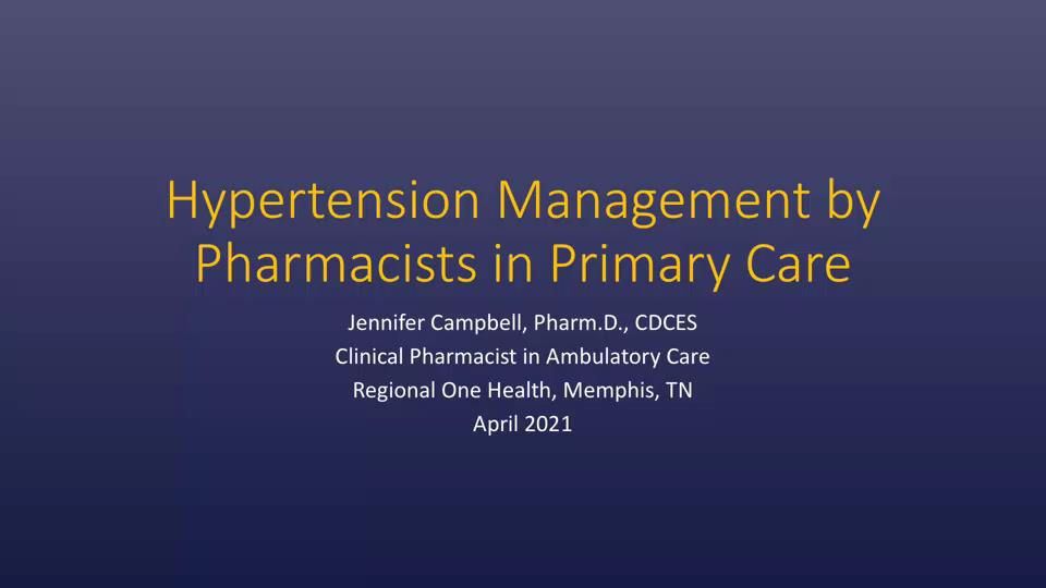 Presentation - Pharmacist Management of HTN in Primary Care