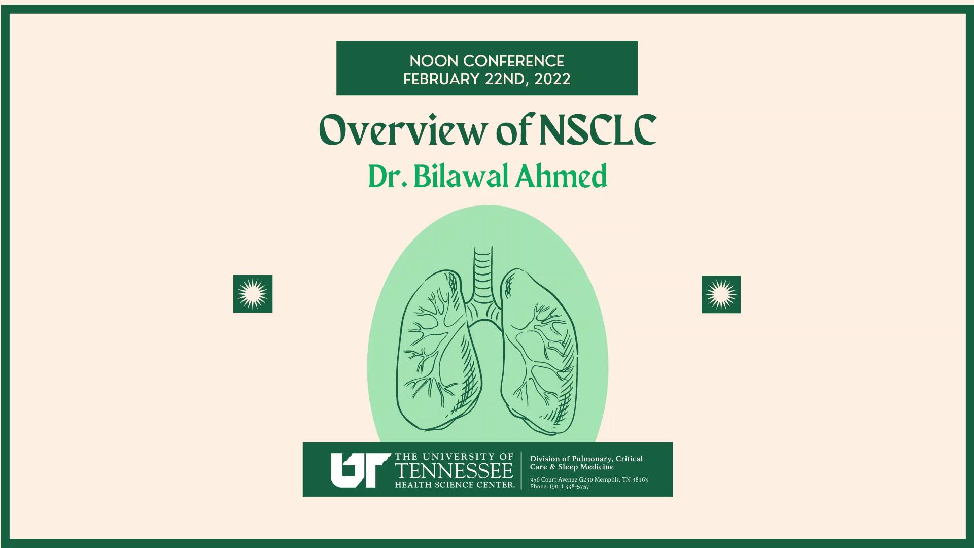 Overview Of Nsclc With Dr Bilawal Ahmed 22222